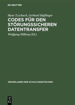 Codes für den störungssicheren Datentransfer von Haßlinger,  Gerhard, Hilberg,  Wolfgang, Tzschach,  Hans