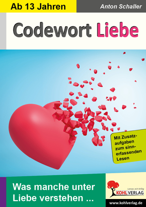Codewort Liebe von Schaller,  Anton