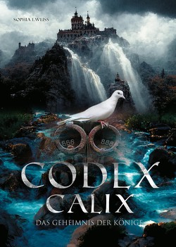 Codex Calix – Das Geheimnis der Könige von Weiss,  Sophia J.
