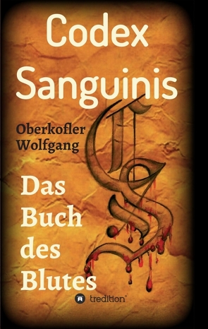 Codex Sanguinis von Oberkofler,  Egon, Oberkofler,  Wolfgang