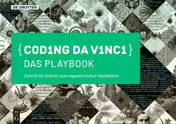 Coding da Vinci – Das Playbook von Genêt,  Philippe, Kyriazis,  Ilias, Lehr,  Andrea