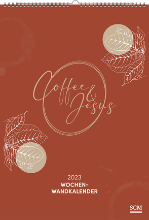 Coffee and Jesus 2023 – Wochenwandkalender