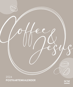 Coffee and Jesus 2024 – Postkartenkalender