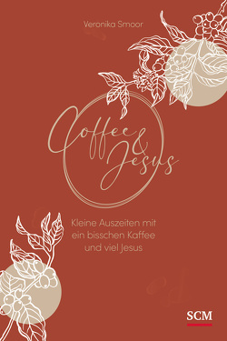 Coffee and Jesus von Smoor,  Veronika
