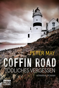 Coffin Road – Tödliches Vergessen von May,  Peter, Schilasky,  Sabine