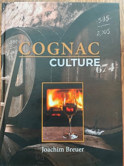 Cognac Culture von Prof. Dr. Breuer,  Joachim, Schwierske,  Jörg
