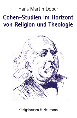 Cohen-Studien im Horizont von Religion und Theologie von Dober,  Hans Martin