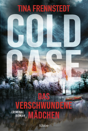 Cold Case – Das verschwundene Mädchen von Frennstedt,  Tina, Granz,  Hanna