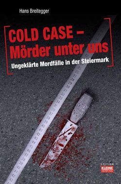 Cold Case – Mörder unter uns von Breitegger,  Hans