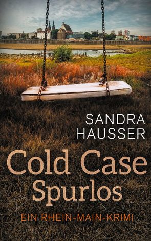 Cold Case Spurlos von Hausser,  Sandra