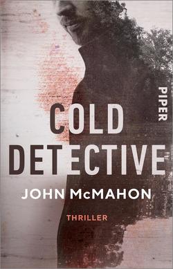Cold Detective von McMahon,  John, Wehmeyer,  Sven-Eric