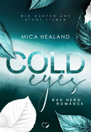 Cold Eyes von Healand,  Mica