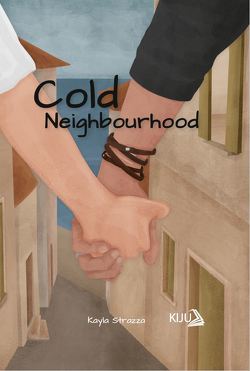 Cold Neighbourhood von Strazza,  Kayla