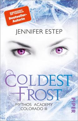 Coldest Frost von Estep,  Jennifer, Link,  Michaela
