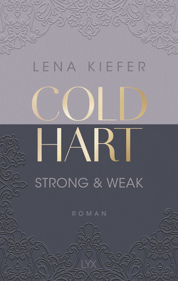 Coldhart – Strong & Weak von Kiefer,  Lena