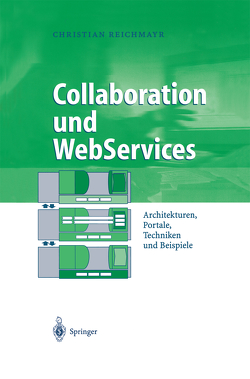 Collaboration und WebServices von Reichmayr,  Christian