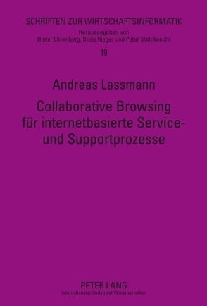 Collaborative Browsing für internetbasierte Service- und Supportprozesse von Lassmann,  Andreas