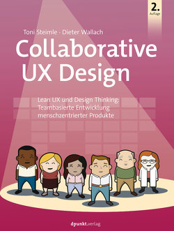 Collaborative UX Design von Steimle,  Toni, Wallach,  Dieter
