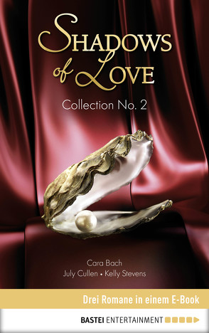 Collection No. 2 – Shadows of Love von Bach,  Cara, Cullen,  July, Pfister,  Astrid