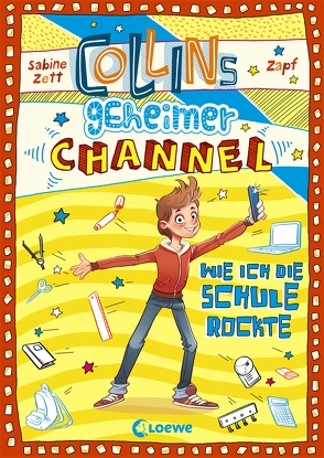 Collins geheimer Channel 2 – Wie ich die Schule rockte von Holzapfel,  Falk, Zett,  Sabine