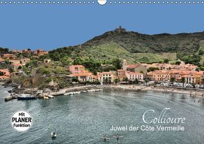 Collioure – Juwel der Côte Vermeille (Wandkalender 2018 DIN A3 quer) von Bartruff,  Thomas