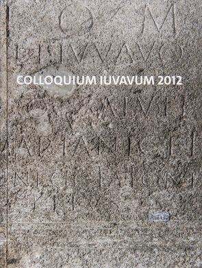 COLLOQIUM IUVAVUM 2012 von Kastler,  Raimund, Kovacsovics,  Wilfried K., Lang,  Felix, Traxler,  Stefan