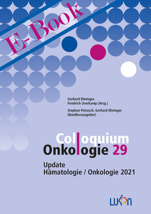 Colloquium Onkologie 29 von Ehninger,  Gerhard, Overkamp,  Friedrich, Petrasch,  Stephan