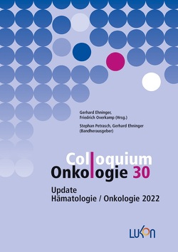 Colloquium Onkologie 30 von Ehninger,  Gerhard, Overkamp,  Friedrich, Petrasch,  Stephan