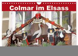 Colmar im Elsass – Straßenansicht (Wandkalender 2024 DIN A4 quer), CALVENDO Monatskalender von Flori0,  Flori0
