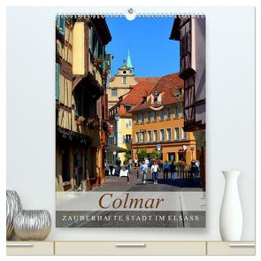 Colmar – Zauberhafte Stadt im Elsass (hochwertiger Premium Wandkalender 2024 DIN A2 hoch), Kunstdruck in Hochglanz von Kröll,  Ulrike