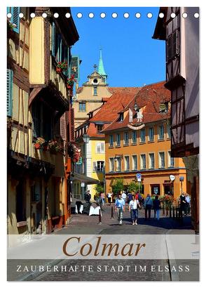 Colmar – Zauberhafte Stadt im Elsass (Tischkalender 2024 DIN A5 hoch), CALVENDO Monatskalender von Kröll,  Ulrike