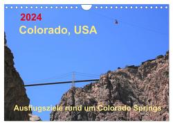 Colorado, USA – Ausflugsziele rund um Colorado Springs (Wandkalender 2024 DIN A4 quer), CALVENDO Monatskalender von Brunhilde Kesting,  Margaret