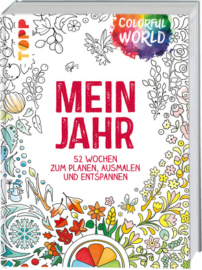 Colorful World: Mein Jahr von Schwab,  Ursula