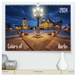 Colors of Berlin 2024 (hochwertiger Premium Wandkalender 2024 DIN A2 quer), Kunstdruck in Hochglanz von Klepper,  Marcus