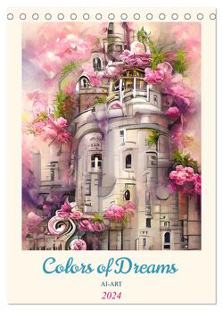 Colors of Dreams – AI-ART (Tischkalender 2024 DIN A5 hoch), CALVENDO Monatskalender von Illgen,  Cathrin