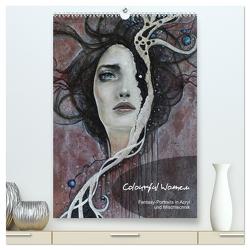 Colourful Women – Fantasy-Frauenportraits in Acryl und Mischtechnik (hochwertiger Premium Wandkalender 2024 DIN A2 hoch), Kunstdruck in Hochglanz von JuPasArt,  JuPasArt