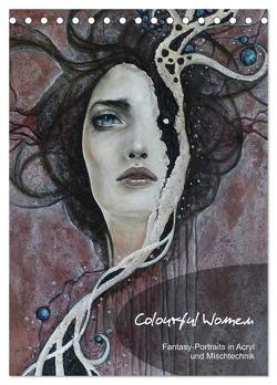 Colourful Women – Fantasy-Frauenportraits in Acryl und Mischtechnik (Tischkalender 2024 DIN A5 hoch), CALVENDO Monatskalender von JuPasArt,  JuPasArt