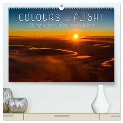 Colours of Flight – Stimmungen über den Wolken (hochwertiger Premium Wandkalender 2024 DIN A2 quer), Kunstdruck in Hochglanz von Feiner,  Denis