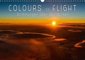 Colours of Flight – Stimmungen über den Wolken (Wandkalender 2019 DIN A3 quer) von Feiner,  Denis