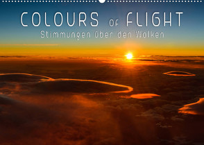 Colours of Flight – Stimmungen über den Wolken (Wandkalender 2023 DIN A2 quer) von Feiner,  Denis
