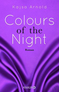 Colours of the night von Arnold ,  Kajsa