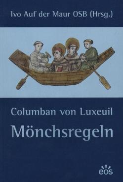 Columban von Luxeuil, Mönchsregeln von Maur,  Ivo auf der