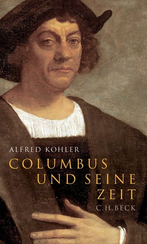 Columbus und seine Zeit von Kohler,  Alfred