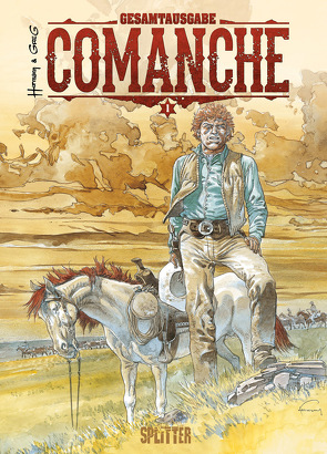 Comanche Gesamtausgabe. Band 1 (1-3) von Greg, Hermann
