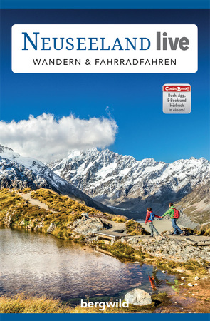 ComboBOOK „Neuseeland live: Wandern & Fahrradfahren“ von Bergwild Verlag GmbH