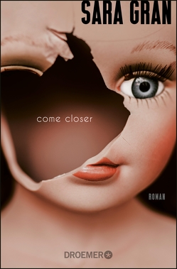 Come closer von Gran,  Sara