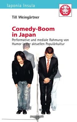 Comedy-Boom in Japan von Weingärtner,  Till