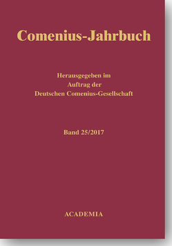 Comenius-Jahrbuch 25 von Deutschen Comenius-Gesellschaft, Fritsch,  Andreas, Lischewski,  Andreas, Voigt,  Uwe