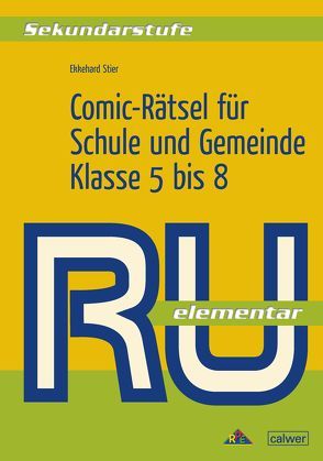 Comic-Rätsel für Schule und Gemeinde von Stier,  Ekkehard