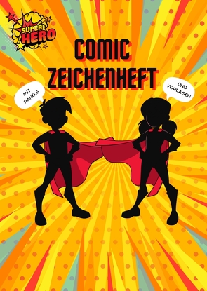 Comic Zeichenheft für Kinder von Mey,  Berit